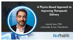Nanobiotix CEO Discusses a Physics-Based Approach to Improving Therapeutic Delivery