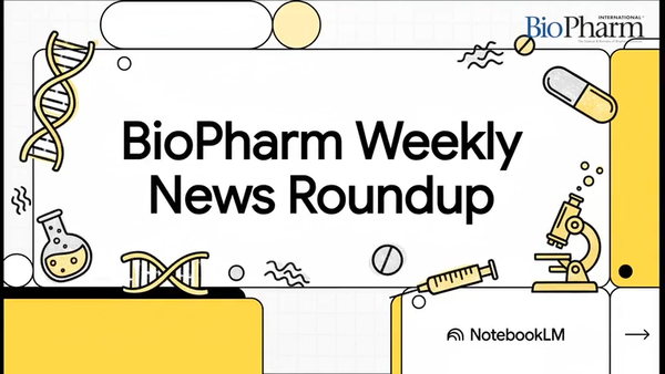 BioPharm Weekly News Roundup—Week of Nov. 17, 2025