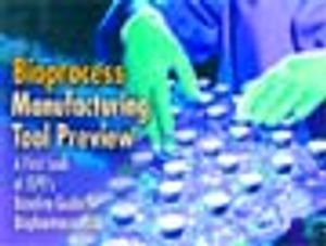 Bioprocess Manufacturing Tool Preview: A First Look at ISPE's Baseline Guide for Biopharmaceuticals