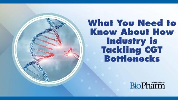 FAQ: What You Need to Know About How Industry is Tackling CGT Bottlenecks
