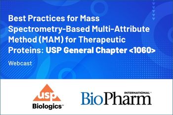 Best Practices for Mass Spectrometry-Based Multi-Attribute Method (MAM) for Therapeutic Proteins: USP General Chapter <1060>