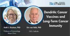 Immune Memory Drives Effective Cancer Vaccines, Say Mayo Clinic’s Dr Knutson and CellxLife’s Dr von Hofe