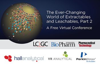 The Ever-Changing World of Extractables and Leachables, Part 2 A Free Virtual Conference
