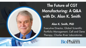AI, Automation, and Early Planning Help Shape the Future of Advanced Therapy Manufacturing: a Q&A with Dr. Alan K. Smith 