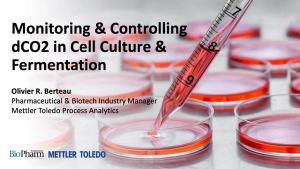 Monitoring & Controlling dCO2 in Cell Culture & Fermentation