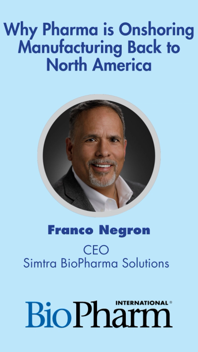Why Pharma is Onshoring Manufacturing Back to North America