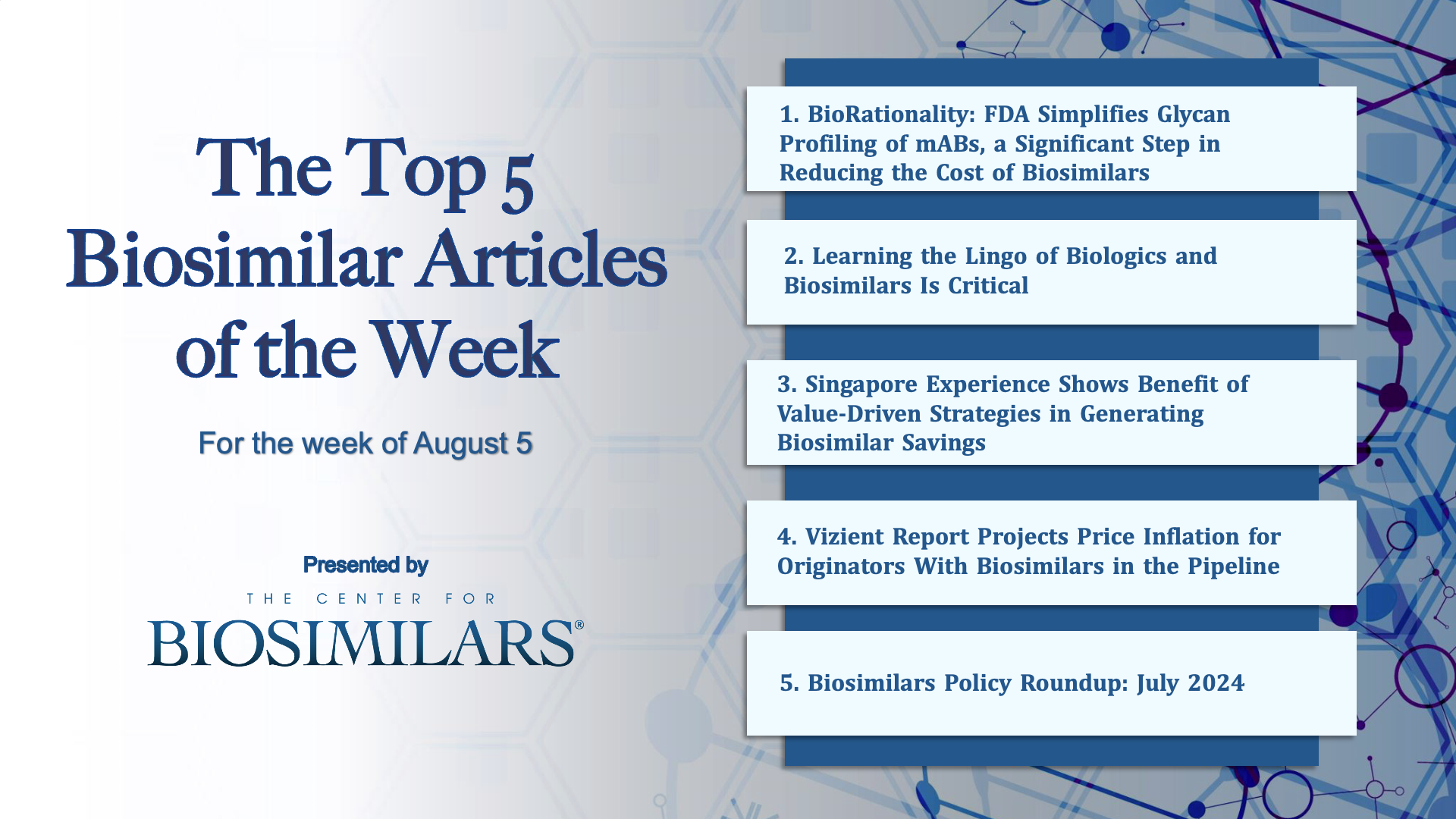 The top 5 biosimilar articles for the week of August 5