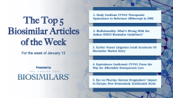 The Top 5 Biosimilar Articles for the Week of January 13