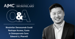 Biosimilar Denosumab Could Reshape Access, Costs in Osteoporosis Care: Edward Li, PharmD