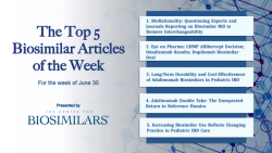 The Top 5 Biosimilar Articles for the Week of June 30