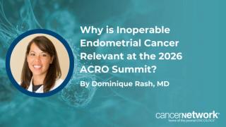 According to Dominique Rash, MD, the incidence of inoperable endometrial cancer is rising in the US, and clinicians may encounter it more frequently. 
