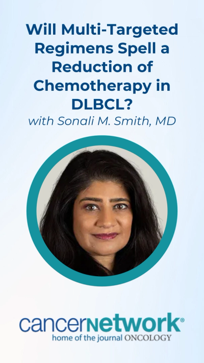 Will Multi-Targeted Regimens Spell a Reduction of Chemotherapy in DLBCL?