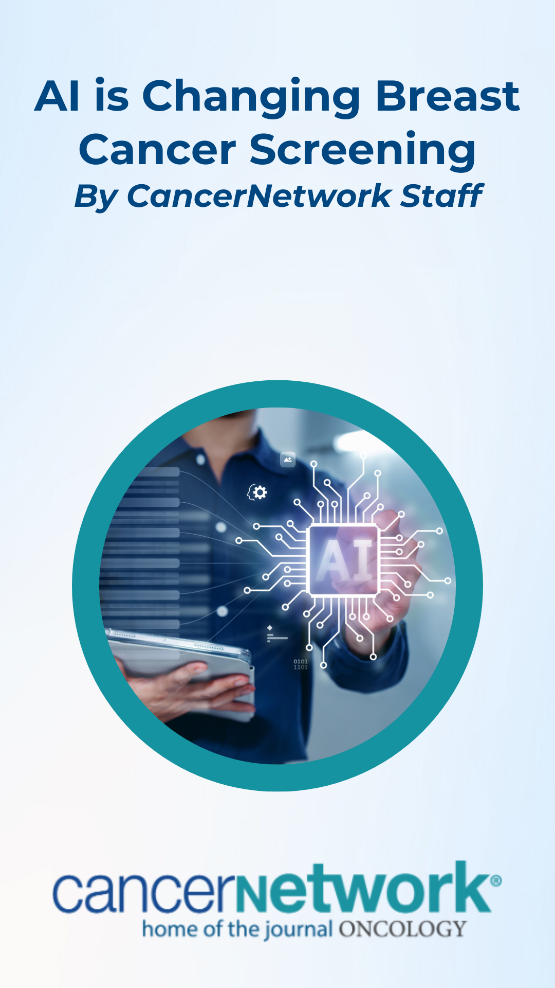 AI is Changing Breast Cancer Screening | CancerNetwork