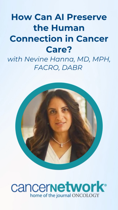 Nevine Hanna, MD, MPH, FACRO, DABR, emphasized that AI in oncology isn't replacing clinical judgment but eliminating systemic friction to give physicians time back with their patients. 