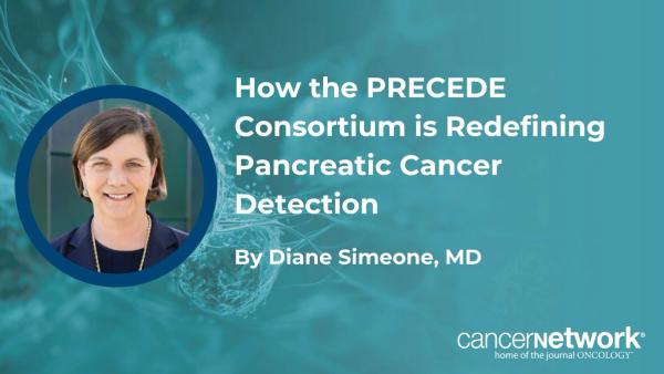 Diane Simeone, MD, detailed how the PRECEDE Consortium utilizes standardized data sharing and high-risk screening to identify stage I pancreatic cancer.