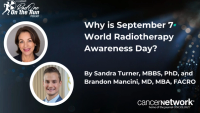 Sandra Turner, MBBS, PhD, explained why September 7, radiotherapy’s first modern linac milestone, was chosen for World Radiotherapy Awareness Day.