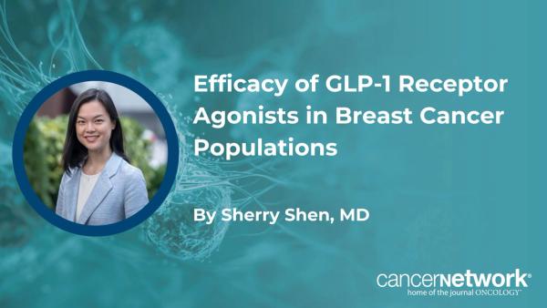 Efficacy of GLP-1 Receptor Agonists in Breast Cancer Populations