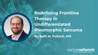 Redefining Frontline Therapy in Undifferentiated Pleomorphic Sarcoma