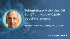 Tebentafusp Maintains OS Benefit in HLA-A*02:01+ Uveal Melanoma