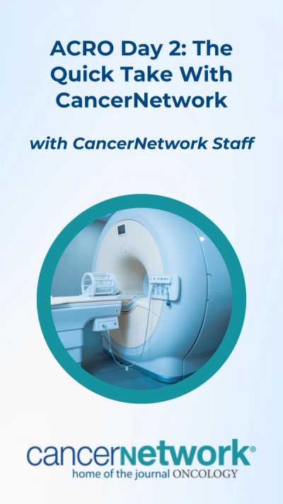 ACRO Day 2 Quick Take With CancerNetwork