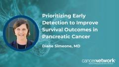 Diane Simeone, MD, explained that shifting diagnosis toward earlier stages could raise the pancreatic cancer survival rate from 13% to over 80% for certain patients.