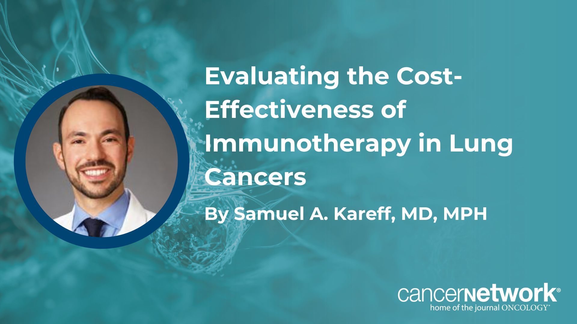 Though durvalumab was priced higher than most willingness-to-pay thresholds, an initiative out of Singapore demonstrated that difference can be managed.