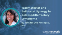 Jennifer Effie Amengual, MD, detailed a clinical trial evaluating the dual epigenetic combination of tazemetostat and belinostat to treat T-cell lymphomas.