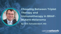 Choosing Between Triplet Therapy and Immunotherapy in BRAF-Mutant Melanoma