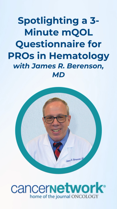 James R. Berenson, MD, outlined the benefits of the text-based monitoring of symptoms and quality of life (mQOL) platform on patient-reported outcomes (PROs) in clinical practice at the 2025 American Society of Hematology (ASH) Annual Meeting and Exposition.