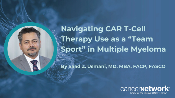 Identifying patients early is key for getting them into the CAR T-cell therapy pipeline, according to Saad Z. Usmani, MD, MBA, FACP, FASCO.