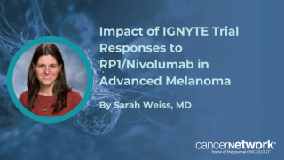 Impact of IGNYTE Trial Responses to RP1/Nivolumab in Advanced Melanoma