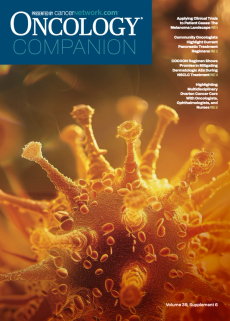 ONCOLOGY® Companion, Volume 39, Supplement 6