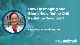 Charlotte Ivy Rivers, MD, explored the impact of updated WHO criteria and functional imaging, such as DOTATATE-PET, on the diagnosis and treatment of patients with CNS tumors.