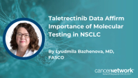 Penetration of molecular testing for non–small cell lung cancer in the US is not at 100%, according to Lyudmila Bazhenova, MD, FASCO.