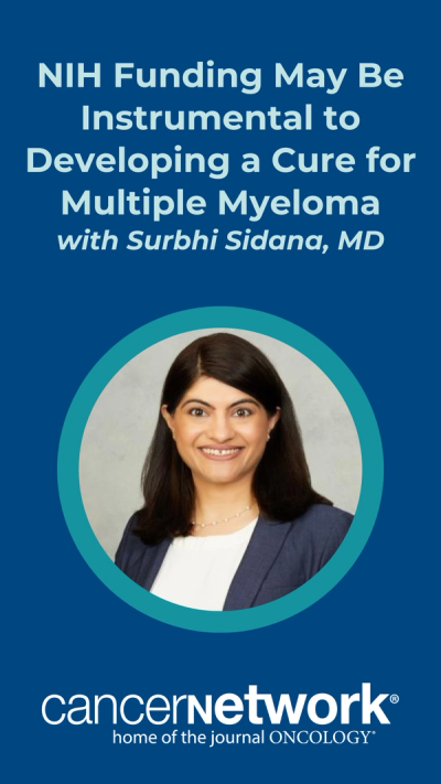 Surbhi Sidana, MD, associate professor of medicine and lead of the Myeloma CAR-T/Immunotherapy Program at Stanford University in California, discussed the importance of funding for hematologic oncology research in an interview with CancerNetwork®. 