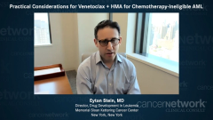 EP. 6 Practical Considerations for Venetoclax Plus HMA for Chemotherapy-Ineligible AML