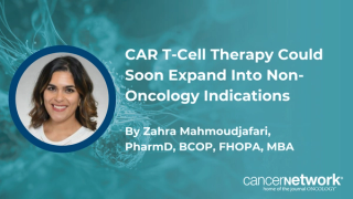 Zahra Mahmoudjafari, PharmD, BCOP, FHOPA, MBA, predicts operational challenges as CAR T-cell therapy expands to non-oncology indications.