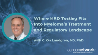 C. Ola Landgren, MD, PhD, discusses the FDA’s endorsement of MRD as an accelerated approval end point in multiple myeloma.