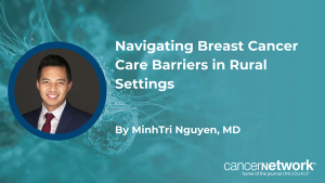 Navigating Breast Cancer Care Barriers in Rural Settings