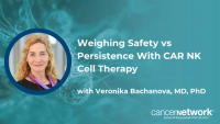 Veronika Bachanova, MD, PhD, discussed how the favorable safety profile of CAR natural killer cell therapies may come with trade-offs in persistence and response durability.