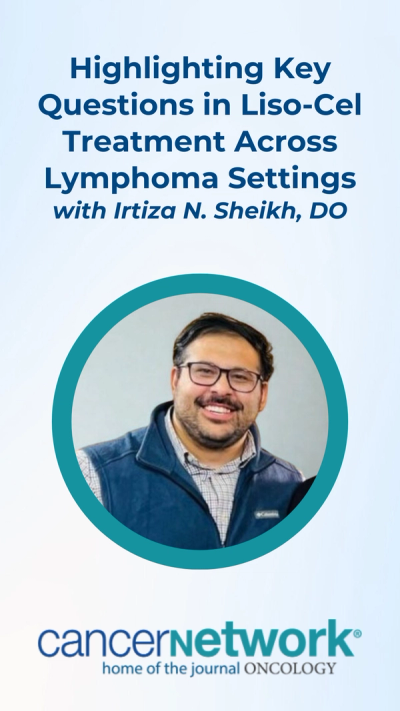 Irtiza N. Sheikh, DO, touched upon key questions that emerged following the publication of research evaluating liso-cel between patients younger than 50 and those 50 years and older in both the real-world and clinical trial settings.