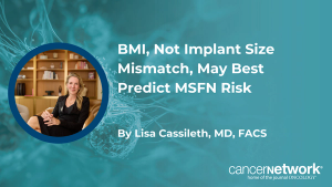 BMI, Not Implant Size Mismatch, May Best Predict MSFN Risk