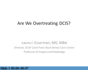 Are We Overtreating DCIS?
