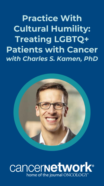 Charles S. Kamen, PhD, MPH, discussed the prevalence of LGBTQ+ individuals in oncology care, as well as navigating difficulties associated with delivering patient-centric care to them.