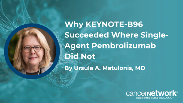 Ursula A. Matulonis, MD, broke down the trial design, backbone regimen, and preclinical rationale that she believes made KEYNOTE-B96 a positive study.