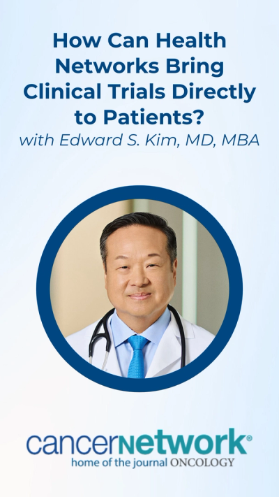 Edward S. Kim, MD, MBA, highlighted City of Hope's “just-in-time” trial activation protocol, which can open a specific clinical trial at a regional or community site in approximately 10 business days when a patient presents with a rare mutation.