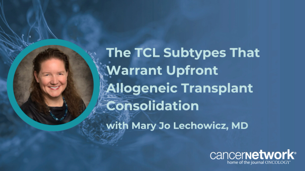 Adult T-cell lymphoma and leukemia may warrant upfront allogeneic transplant, according to Mary Jo Lechowicz, MD.