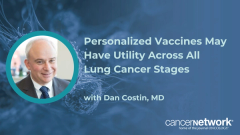Dan Costin, MD, discusses where personalized mRNA vaccines could fit into lung cancer care within 5 to 10 years.