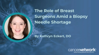 The Role of Breast Surgeons Amid a Biopsy Needle Shortage