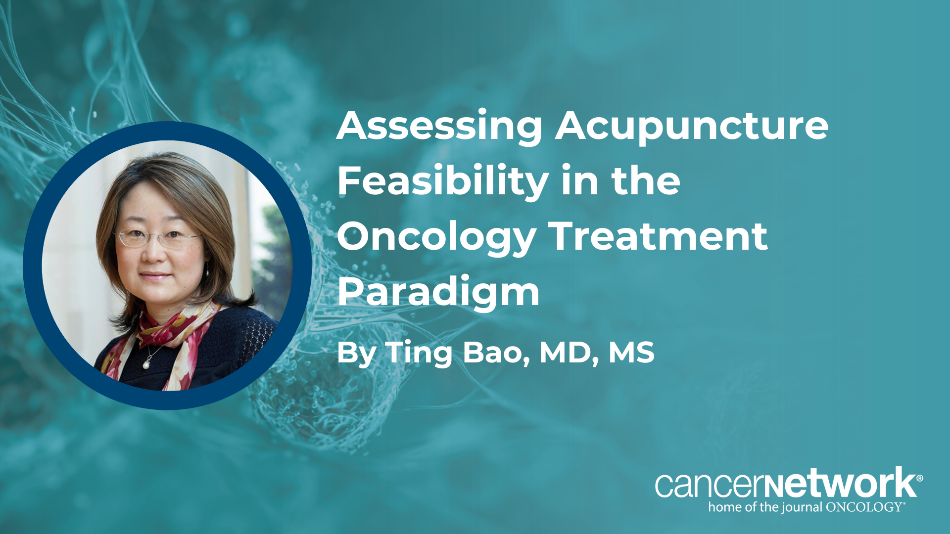 <![CDATA[Assessing Acupuncture Feasibility in the Oncology Treatment Paradigm]]>